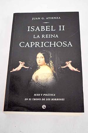 Imagen del vendedor de Isabel II, la reina caprichosa a la venta por Alcan Libros