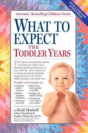 Bild des Verkufers fr What to Expect the Toddler Years, 2nd edition zum Verkauf von BuenaWave