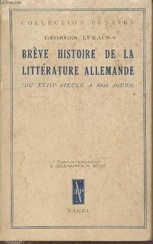 Seller image for Brve histoire de la Littrature Allemande (du XVIIIe sicle  nos jours) - Collection "Penses" for sale by Le-Livre