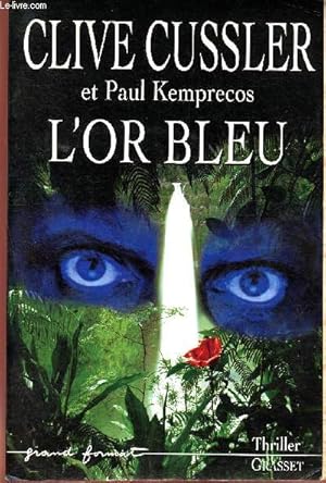 Image du vendeur pour L'or bleu (un roman tir des dossiers de la NUMA) mis en vente par Le-Livre