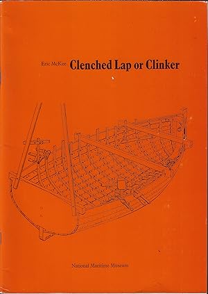 Imagen del vendedor de Clenched Lap or Clinker: An Appreciation of a Boatbuilding Technique a la venta por Firefly Bookstore