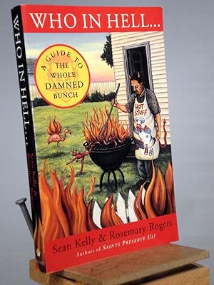 Bild des Verkufers fr Who in Hell.: A Guide to the Whole Damned Bunch zum Verkauf von Henniker Book Farm and Gifts