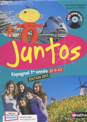 Seller image for Juntos : Espagnol 1re anne A1 - A2 - Edition 2013 for sale by Le-Livre
