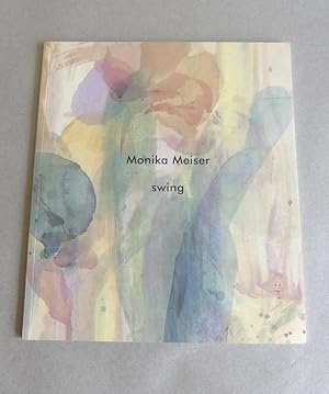 Bild des Verkufers fr Monika Meiser: Swing. - Radierungen, Aquarelle, Gouachen. - signiert zum Verkauf von Antiquariat Maralt