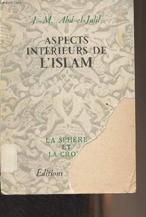 Bild des Verkufers fr Aspects intrieurs de l'Islam (2e dition revue et corrige) zum Verkauf von Le-Livre
