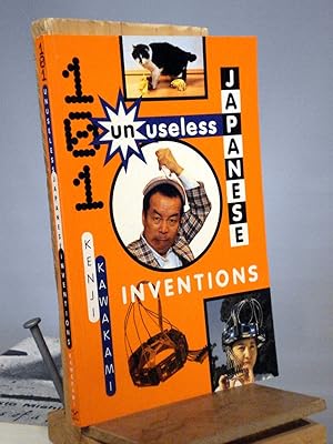 Imagen del vendedor de 101 Unuseless Japanese Inventions: The Art of Chindogu a la venta por Henniker Book Farm and Gifts