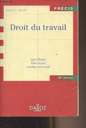 Bild des Verkufers fr Droit du travail - Droit priv - "Prcis" 20e dition zum Verkauf von Le-Livre