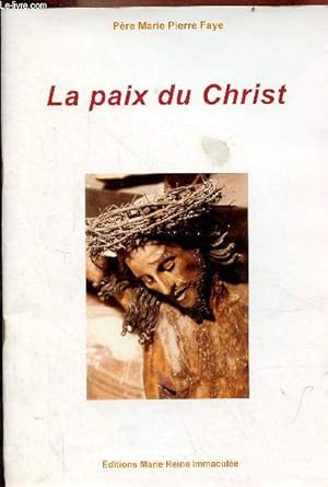 Image du vendeur pour La paix du Christ. mis en vente par Le-Livre