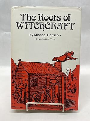 THE ROOTS OF WITCHCRAFT