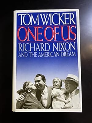 Image du vendeur pour One of Us: Richard Nixon and the American Dream mis en vente par Reliant Bookstore