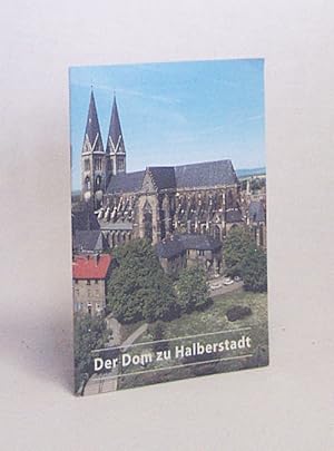 Seller image for Der Dom zu Halberstadt / von Petra Sevrugian. [Aufnahmen: Sigrid Schtze-Rodemann und Gert Schtze] for sale by Versandantiquariat Buchegger