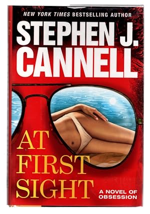 At First Sight: A Novel of Obsession *SIGNED* BY AUTHOR