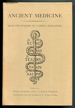 Bild des Verkufers fr Ancient Medicine: Selected Papers of Ludwig Edelstein zum Verkauf von Book Happy Booksellers