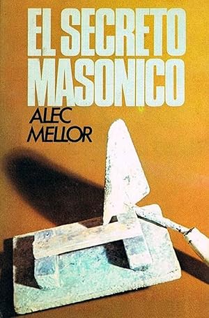 Imagen del vendedor de El Secreto Masonico (Spanish Edition) a la venta por Librairie Cayenne