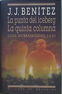 Imagen del vendedor de La Punta del iceberg La quinta columna ( Los humanoides 1-2 ) a la venta por Almacen de los Libros Olvidados