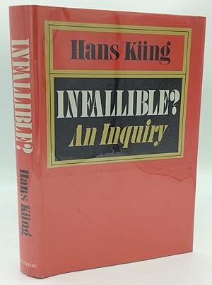 Seller image for INFALLIBLE? An Inquiry for sale by Kubik Fine Books Ltd., ABAA