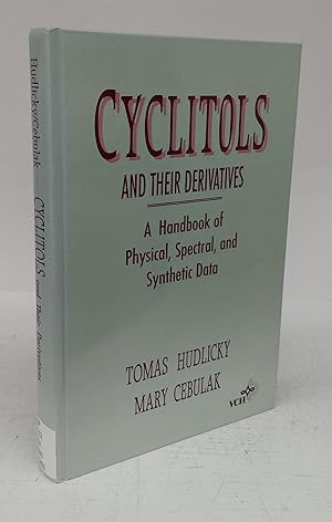 Bild des Verkufers fr Cyclitols and Their Derivatives: A Handbook of Physical, Spectral, and Synthetic Data zum Verkauf von Attic Books (ABAC, ILAB)