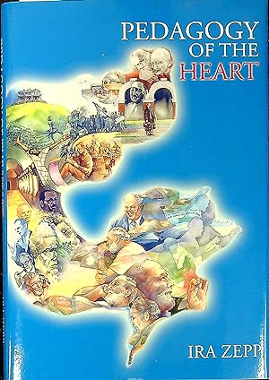 Bild des Verkufers fr Pedagogy of the Heart: A Teacher's Credo zum Verkauf von Wonder Book