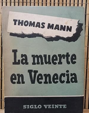 Imagen del vendedor de La muerte en Venecia / Siglo XX a la venta por Libros de Ultramar Alicante