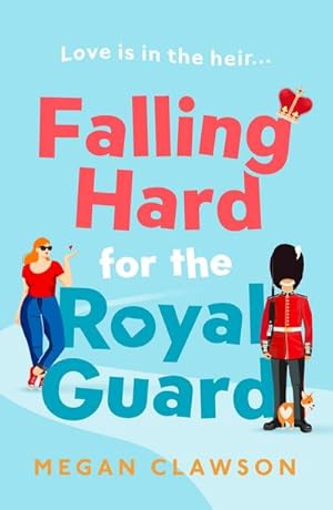 Bild des Verkufers fr Falling Hard for the Royal Guard zum Verkauf von Smartbuy
