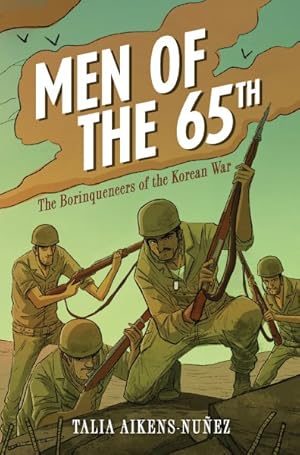 Seller image for Men of the 65th : The Borinqueneers of the Korean War for sale by GreatBookPrices