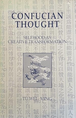 Confucian Thought (SUNY Series in Philosophy)