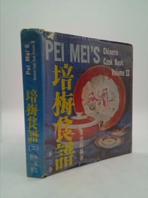 Bild des Verkufers fr Pei Mei's Chinese Cook Book Volume II zum Verkauf von ThriftBooksVintage