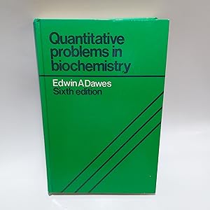 Immagine del venditore per Quantitative Problems in Biochemistry. Sixth Edition. venduto da Cambridge Rare Books