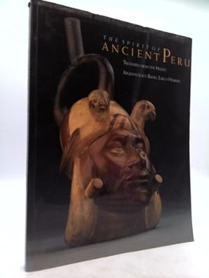 Seller image for The Spirit Of Ancient Peru for sale by ThriftBooksVintage