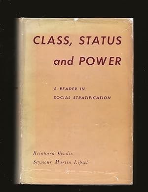 Class, Status and Power: A Reader in Social Stratification (Daniel Bell's book with his markings)