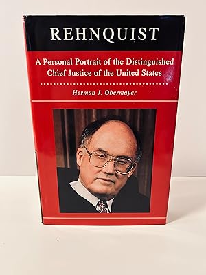 Imagen del vendedor de Rehnquist: A Personal Portrait of the Distinguished Chief Justice of the United States [FIRST EDITION, FIRST PRINTING] a la venta por Vero Beach Books