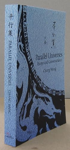 Parallel Universes; Essays and Conversations