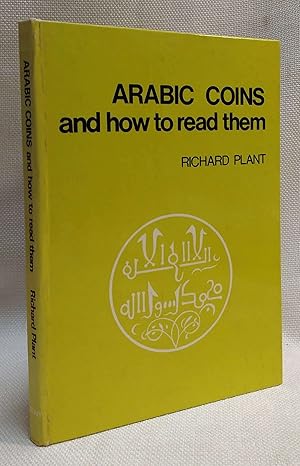 Seller image for Arabic Coins and How to Read Them for sale by Book House in Dinkytown, IOBA