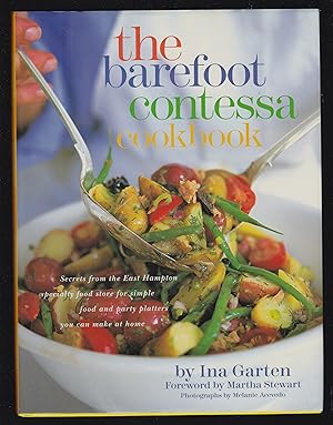 The Barefoot Contessa Cookbook: Secrets from the East Hampton Specialty Food Store for Simple Foo...