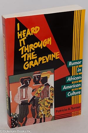 I heard it through the grapevine; rumor in African-American culture