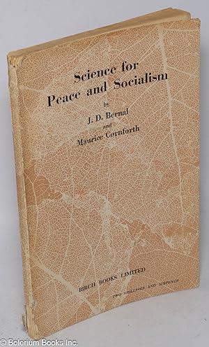 Image du vendeur pour Science for peace and socialism mis en vente par Bolerium Books Inc.