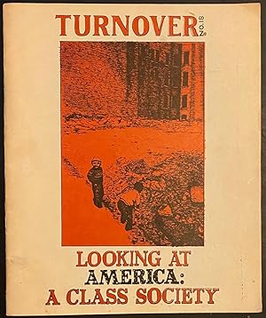 Image du vendeur pour Turnover: #18; Looking at America: a class society mis en vente par Bolerium Books Inc.