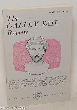 Image du vendeur pour The Galley Sail Review: a journal of new poetry; vol. 7, #2, whole #25 Summer 1986 [second series] mis en vente par Bolerium Books Inc.