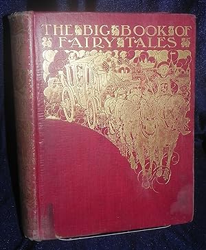 The Big Book of Fairy Tales 27 ill by Charles Robinson