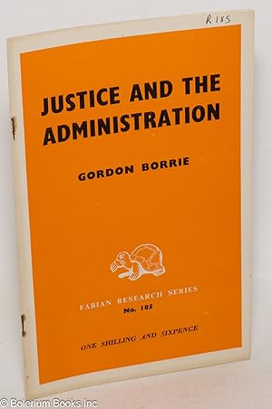 Imagen del vendedor de Justice and the Administration a la venta por Bolerium Books Inc.