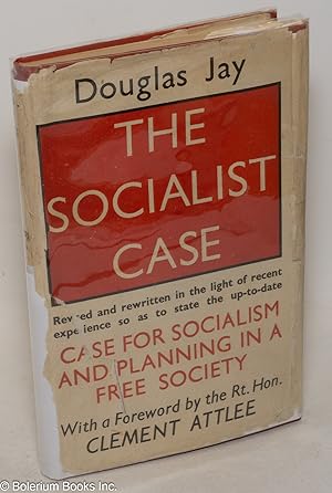 The Socialist Case