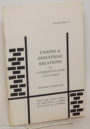 Bild des Verkufers fr Unions & industrial relations in underdeveloped countries zum Verkauf von Bolerium Books Inc.