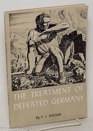 Imagen del vendedor de The treatment of defeated Germany a la venta por Bolerium Books Inc.