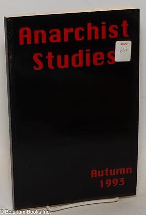 Image du vendeur pour Anarchist Studies: Vol. 1, No. 2, Autumn 1993 mis en vente par Bolerium Books Inc.