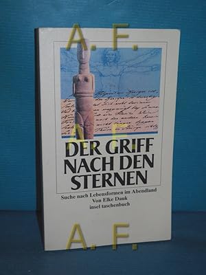 Seller image for Der Griff nach den Sternen : Suche nach Lebensformen im Abendland Insel-Taschenbuch 2236 for sale by Antiquarische Fundgrube e.U.