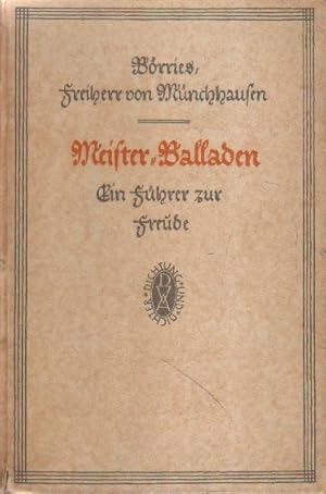 Meister-Balladen. Ein Führer zur Freude.