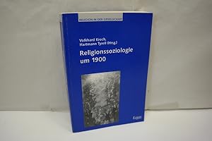 Seller image for Religionssoziologie um 1900 (= Religion in der Gesellschaft, Band 1) for sale by Antiquariat Wilder - Preise inkl. MwSt.