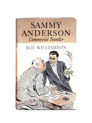 Imagen del vendedor de Sammy Anderson, Commercial Traveller a la venta por World of Rare Books