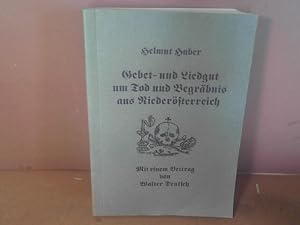 Gebet- und Liedgut um Tod und Begräbnis aus Niederösterreich.