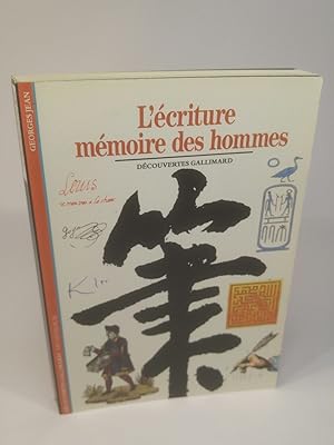 L'ECRITURE, MEMOIRE DES HOMMES